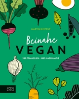 Beinahe vegan - Martin Kintrup