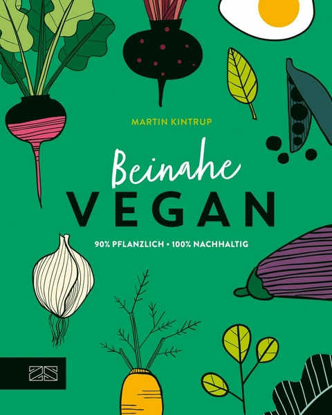 Beinahe vegan - Martin Kintrup