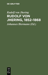 Rudolf von Jhering, 1852–1868 - Rudolf von Jhering