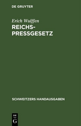 Reichs-Pressgesetz - Erich Wulffen