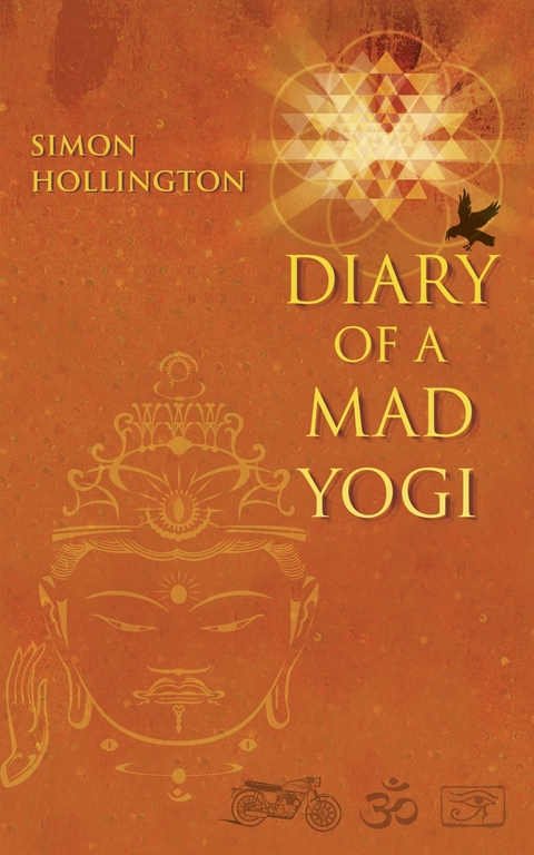 Diary of a Mad Yogi -  Simon Hollington