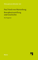 Bewußtseinsstellung und Geschichte -  Paul Yorck von Wartenburg