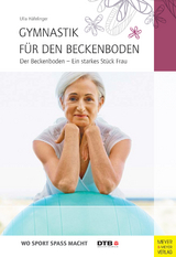 Gymnastik für den Beckenboden - Häfelinger, Ulla