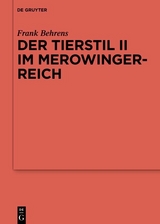 Der Tierstil II im Merowingerreich - Frank Behrens