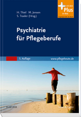 Psychiatrie für Pflegeberufe - 