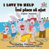 I Love to Help Îmi place să ajut - Shelley Admont,  KidKiddos Books