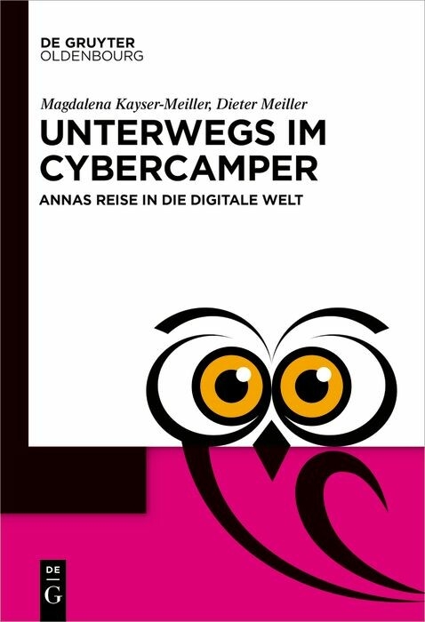 Unterwegs im Cyber-Camper - Magdalena Kayser-Meiller, Dieter Meiller