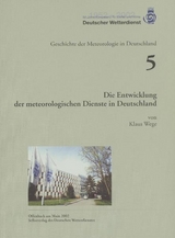 Die Entwicklung der meteorologischen Dienste in Deutschland - Klaus Wege