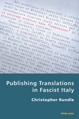 Publishing Translations in Fascist Italy - Christopher Rundle