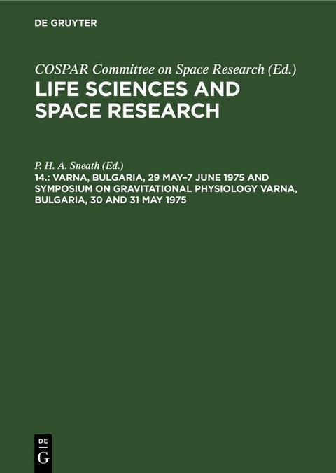 Varna, Bulgaria, 29 May–7 June 1975 and Symposium on Gravitational Physiology Varna, Bulgaria, 30 and 31 May 1975 - 