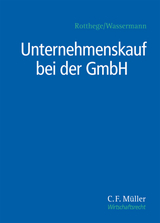 Unternehmenskauf bei der GmbH - Helge B. Cohausz, LL.M. Elsing  Siegfried H., Katrin Feldmann-Gerber, Markus Fisseler, LL.M. Gnos  Urs, LL.M. Kämpfer  Marcus, Torsten Kestenus, Christoph Klose, Johannes Kolbeck, Thorsten Mäger, Guido Matthey, Wilhelm Nolting-Hauff, Georg Rotthege, Armin Schmiedeberg, Arnd Schulte-Umberg, M.Jur. Schwarz  Alexander, Felix Tietmeyer, Stephan Ulrich, Bernd Wassermann