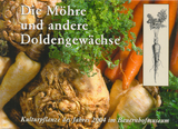 Die Möhre und andere Doldengewächse - Karin Götz