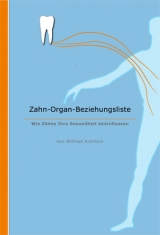 Zahn-Organ-Beziehungsliste - Wilfried Aichhorn