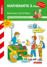 STARK Training Grundschule - Rechnen mit Größen 3. Klasse - Marion Lugauer, Monika Seidel, Stefanie Gleixner-Weyrauch