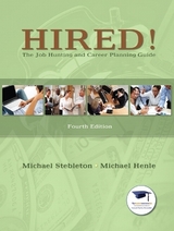 Hired! The Job Hunting and Career Planning Guide - Stebleton, Michael; Henle, Michael