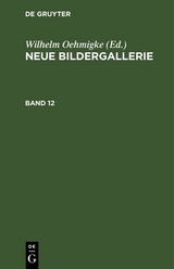 Neue Bildergallerie. Band 12 - 