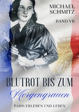 Blutrot bis zum Morgengrauen - Michael Schmitz