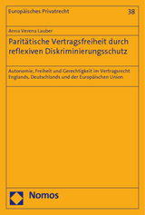 Paritätische Vertragsfreiheit durch reflexiven Diskriminierungsschutz - Anna Verena Lauber