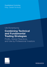 Combining Technical and Fundamental Trading Strategies - Ute Bonenkamp