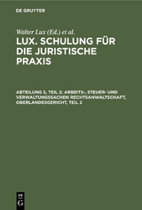 Arbeits-, Steuer- und Verwaltungssachen Rechtsanwaltschaft, Oberlandesgericht, Teil 2 - 