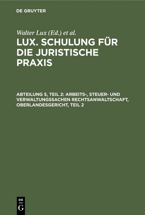 Arbeits-, Steuer- und Verwaltungssachen Rechtsanwaltschaft, Oberlandesgericht, Teil 2 - 