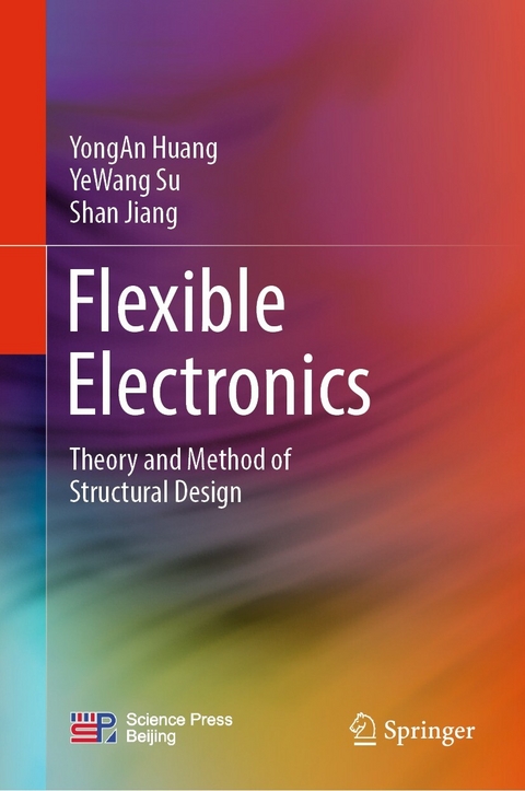 Flexible Electronics -  Yongan Huang,  Shan Jiang,  YeWang Su