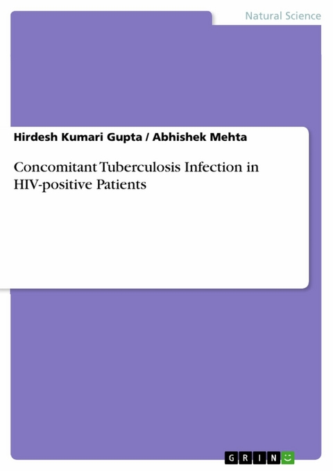 Concomitant Tuberculosis Infection in HIV-positive Patients - Hirdesh Kumari Gupta, Abhishek Mehta