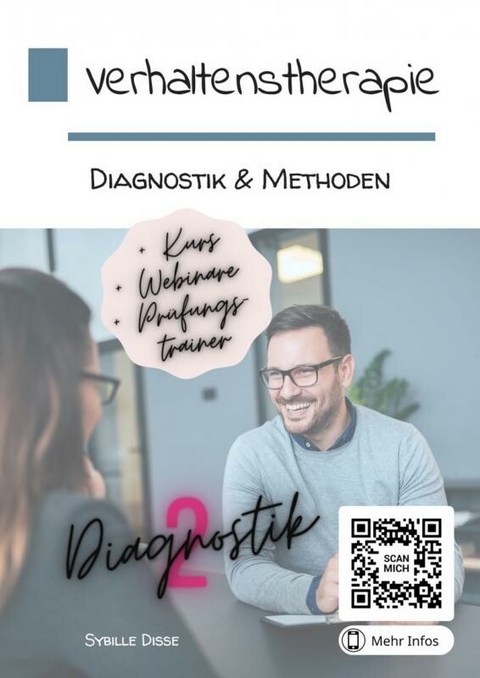 Verhaltenstherapie Band 02: Diagnostik & Methoden - Sybille Disse