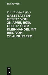 Gaststättengesetz vom 28. April 1930, Gesetz über Kleinhandel mit Bier vom 27. August 1931 - 