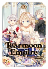 Tearmoon Empire: Volume 9 - Nozomu Mochitsuki