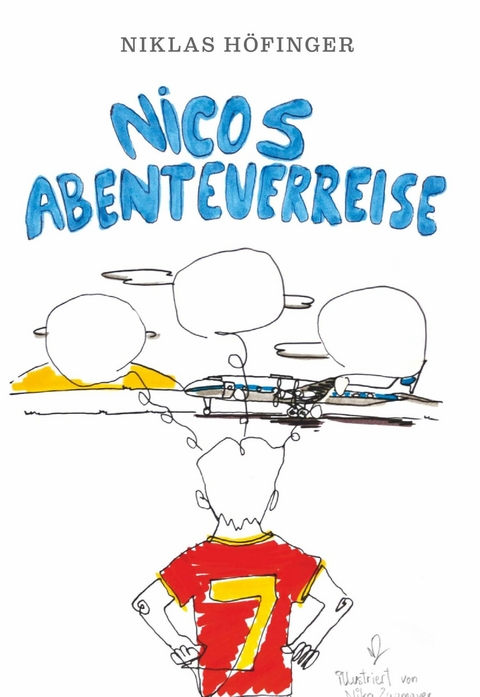 Nicos Abenteuerreise -  Niklas Höfinger