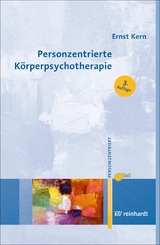 Personzentrierte Körperpsychotherapie -  Ernst Kern