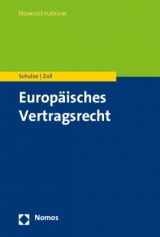 Europäisches Vertragsrecht - Reiner Schulze, Fryderyk Zoll