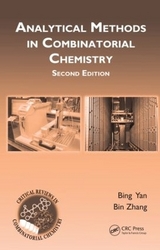 Analytical Methods in Combinatorial Chemistry - Yan, Bing; Zhang, Bin