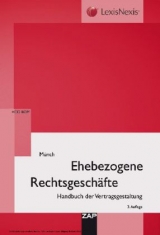 Ehebezogene Rechtsgeschäfte - Christof Münch