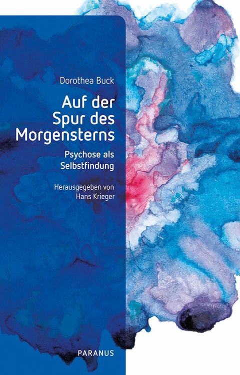 Auf der Spur des Morgensterns - Dorothea Buck