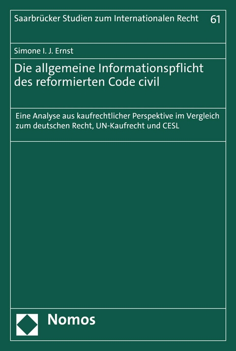 Die allgemeine Informationspflicht des reformierten Code civil - Simone I. J. Ernst