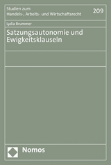 Satzungsautonomie und Ewigkeitsklauseln - Lydia Brummer