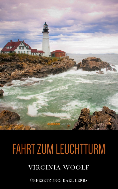 Fahrt zum Leuchtturm - Virginia Woolf