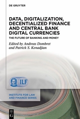 Data, Digitalization, Decentialized Finance and Central Bank Digital Currencies - 