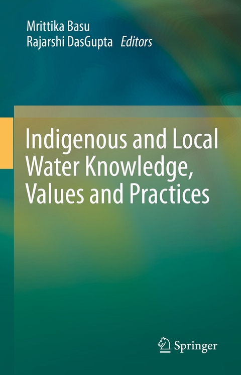 Indigenous and Local Water Knowledge, Values and Practices - 