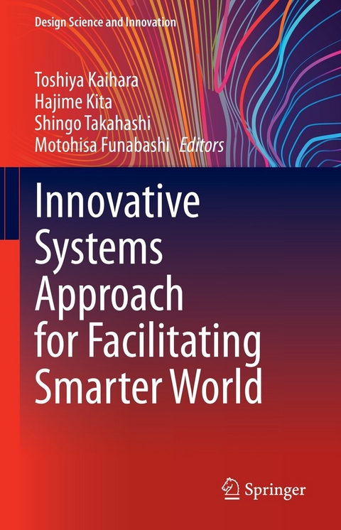 Innovative Systems Approach for Facilitating Smarter World - 