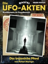 Die UFO-AKTEN 38 - Rafael Marques