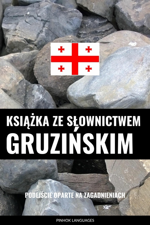 Książka ze słownictwem gruzińskim -  Pinhok Languages