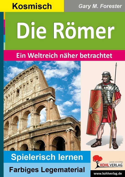 Die Römer -  Gary M. Forester