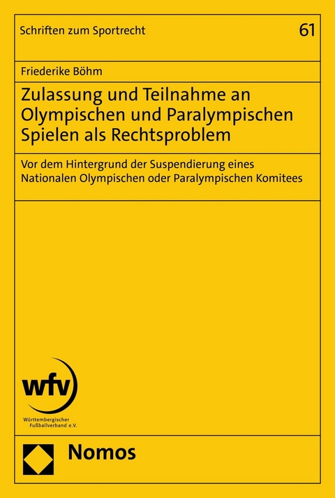 Zulassung und Teilnahme an Olympischen und Paralympischen Spielen als Rechtsproblem - Friederike Böhm