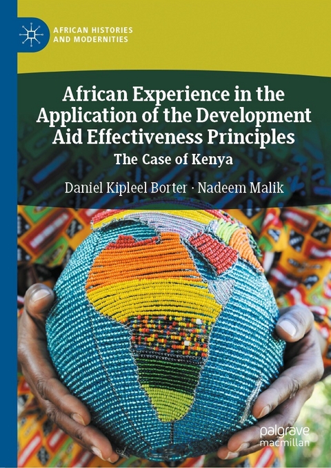 African Experience in the Application of the Development Aid Effectiveness Principles - Daniel Kipleel Borter, Nadeem Malik