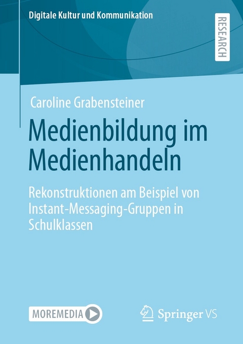 Medienbildung im Medienhandeln - Caroline Grabensteiner