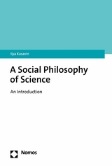 A Social Philosophy of Science - Ilya Kasavin