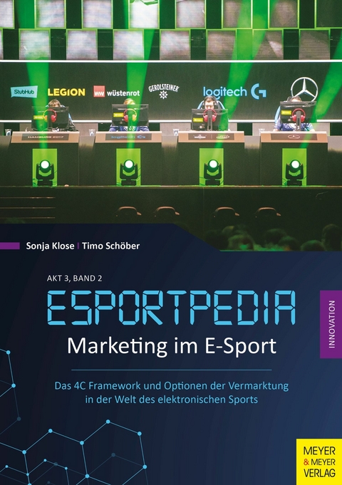 Marketing im E-Sport -  Sonja Klose,  Timo Schöber